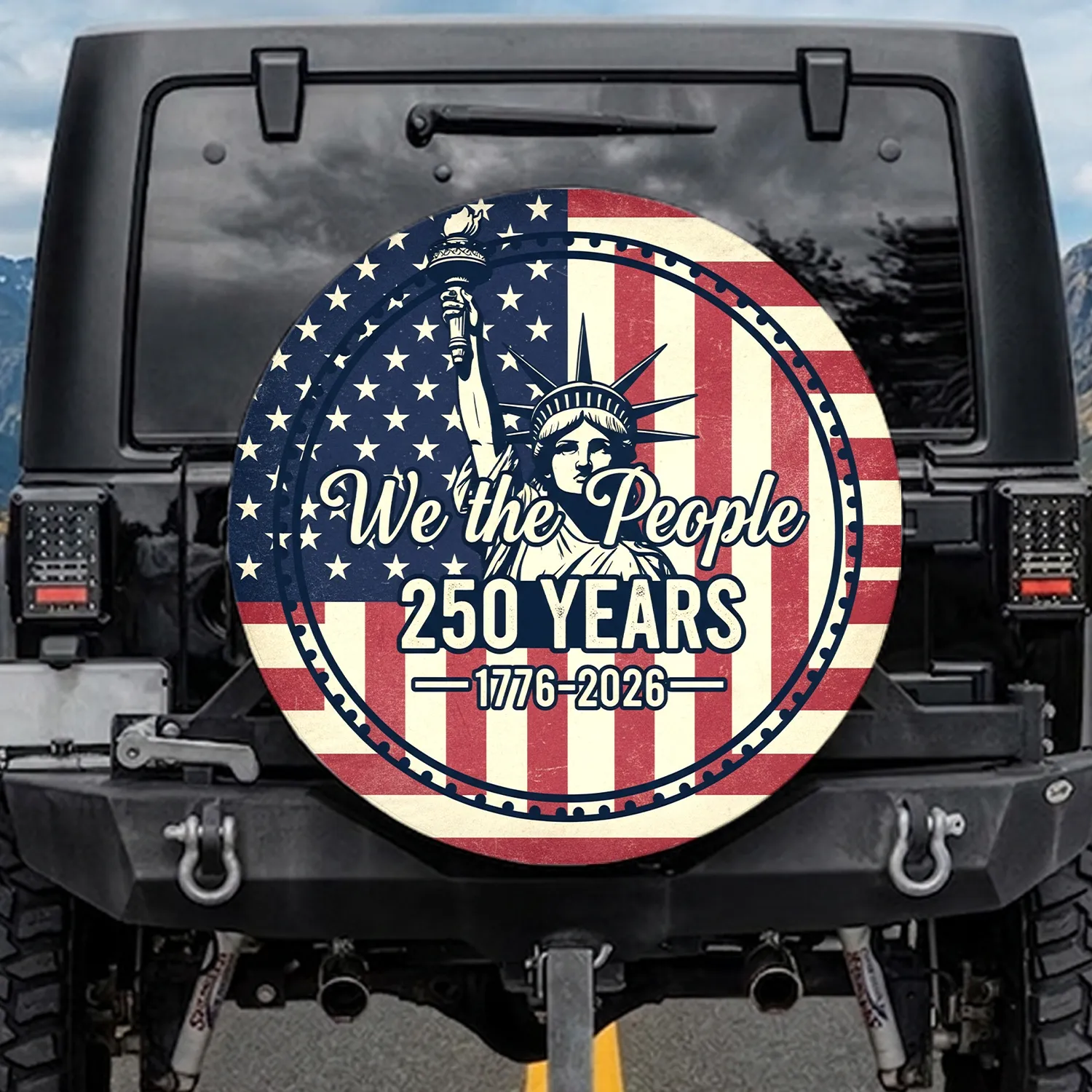 We The People Statue of Liberty Distressed American Flag 1776-2026 - USA 250th Anniversary Patriotic Spare Tire Cover - 1