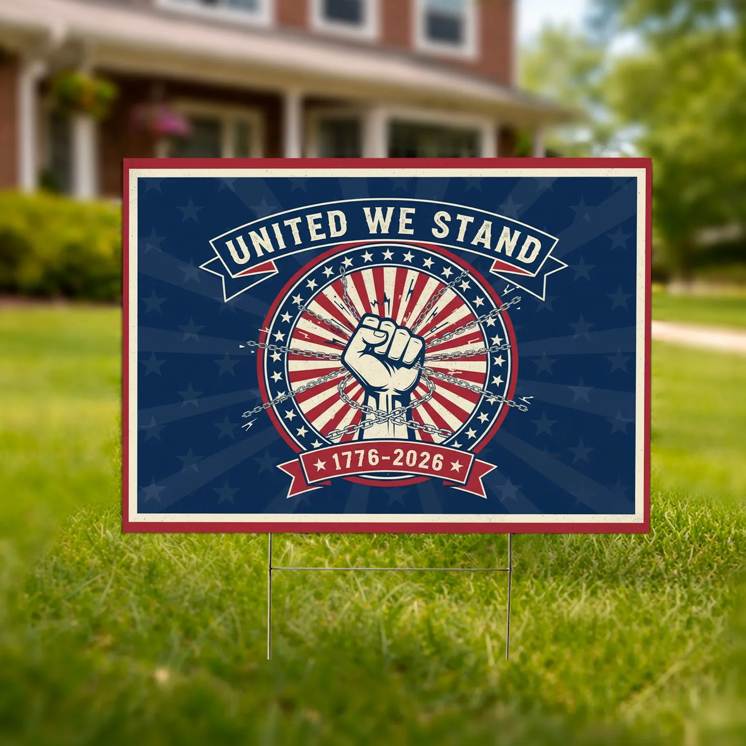 Clenched Fist Breaking Chains United We Stand 1776-2026 - American 250th Anniversary Freedom Yard Sign - 1
