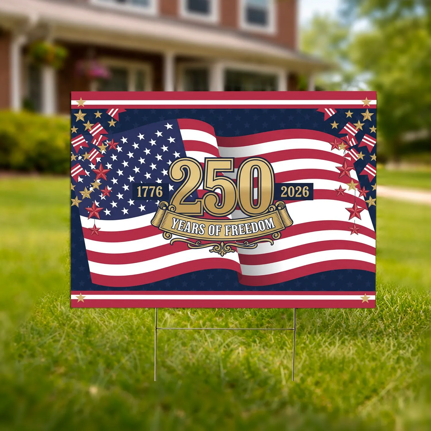 250th Anniversary American Flag 1776-2026 - Years of Freedom Patriotic Design Yard Sign - 1