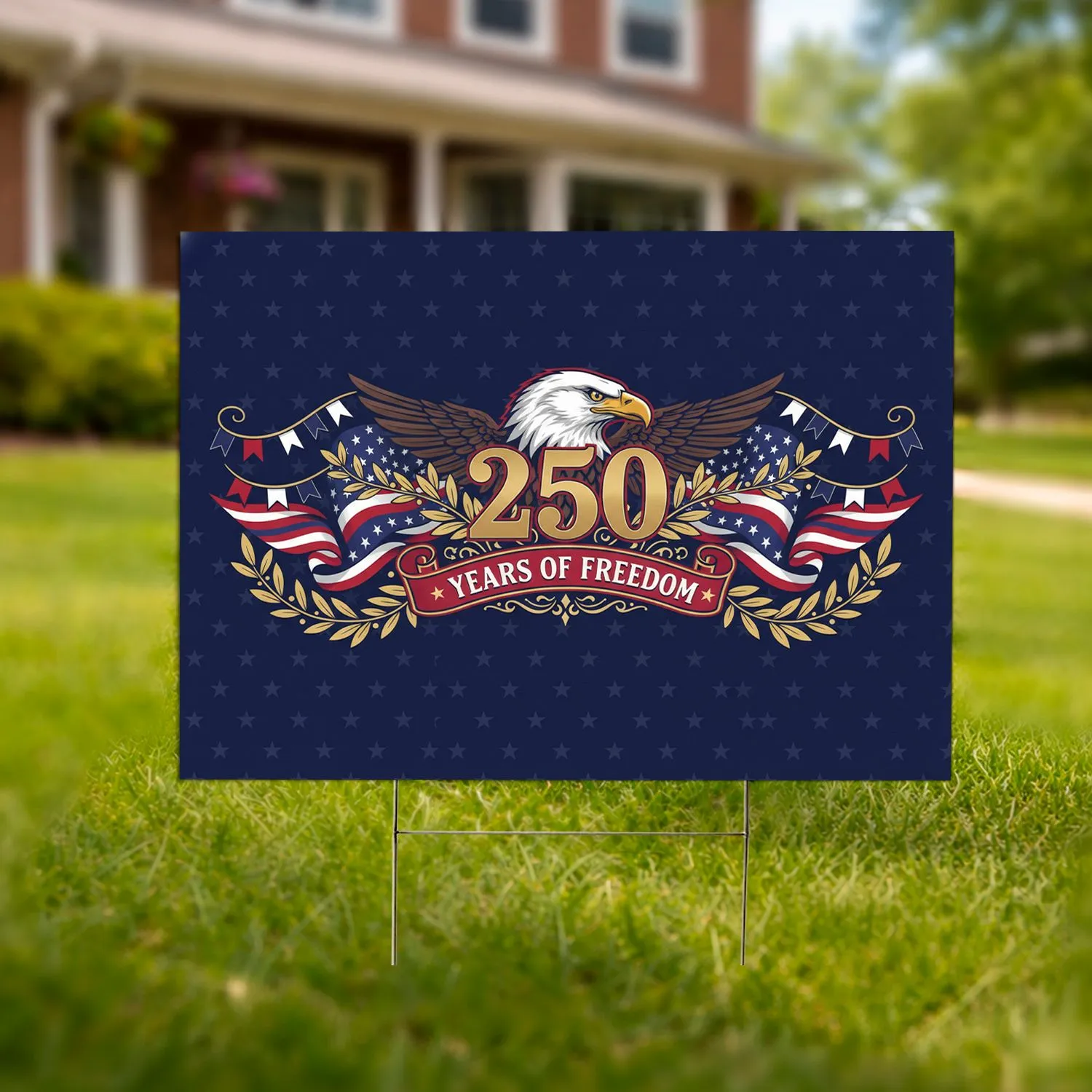 Bald Eagle American Flag 250 Years of Freedom - USA 250th Anniversary 1776-2026 Yard Sign - 1