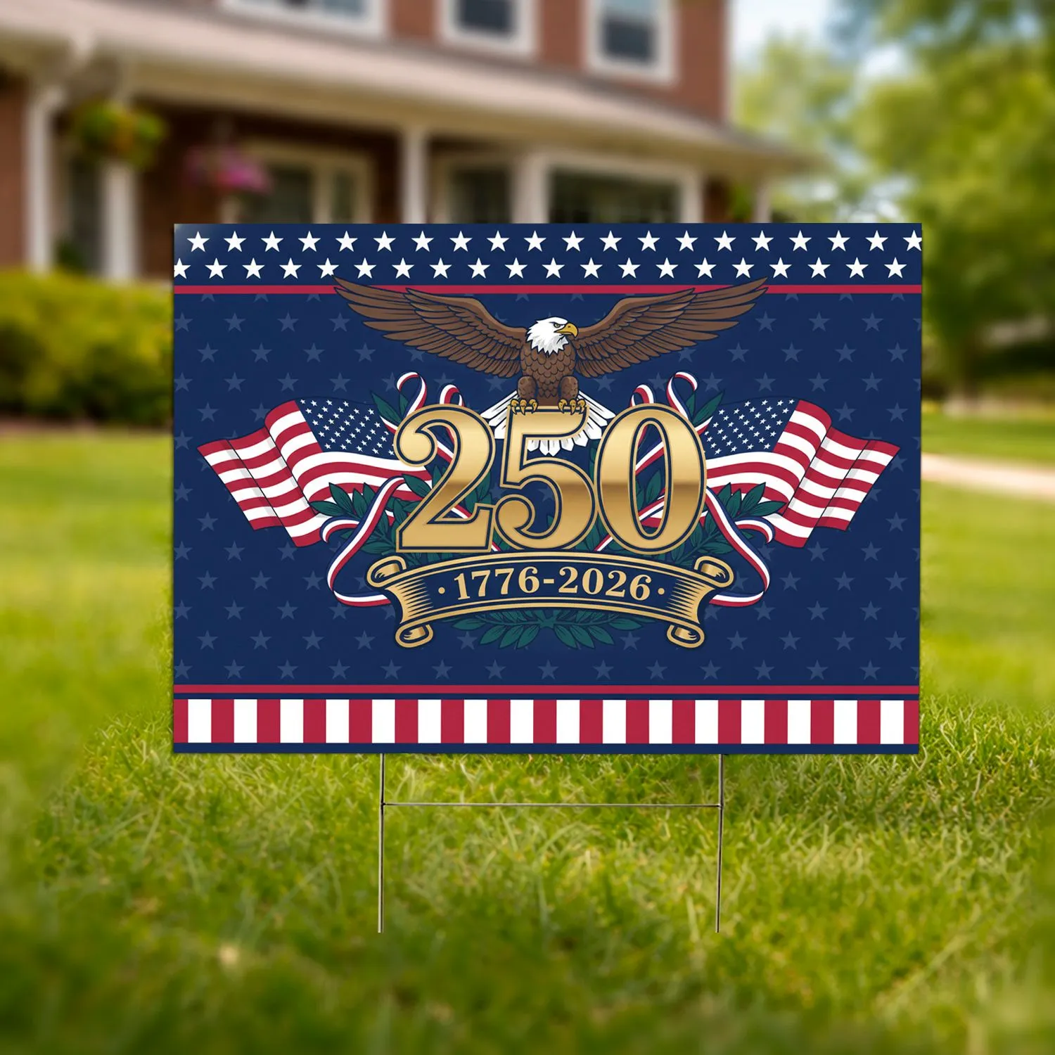 Bald Eagle American Flag 250th Anniversary 1776-2026 - Independence Day Gift for Veterans Yard Sign - 1