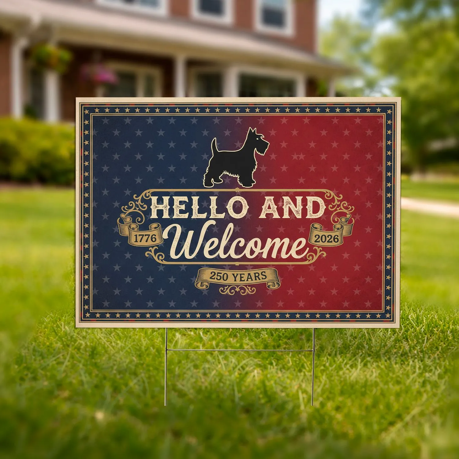 Scottish Terrier Welcome Patriotic 1776-2026 - USA 250th Anniversary Independence Day Yard Sign - 1