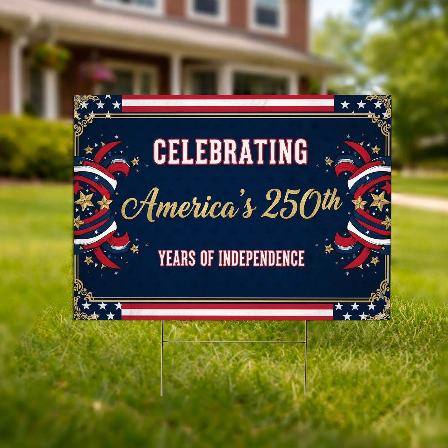Celebrating America's 250th Independence Day Flag Border Red White Blue Ribbons Gold Stars Yard Sign - 1