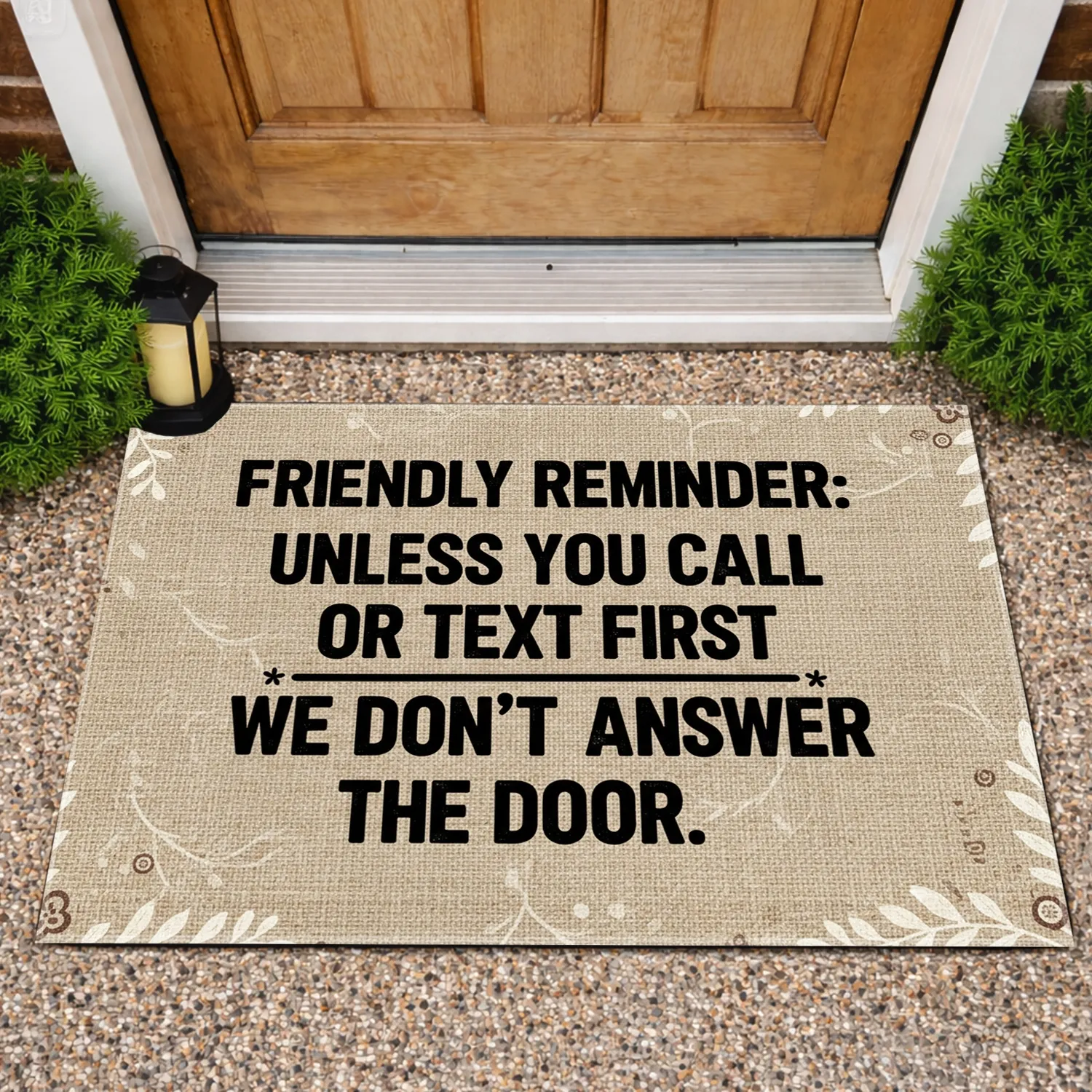 Unless You Call Or Text First Door Policy Woven Texture - Home Guest Privacy Outdoor Display Doormat - 1