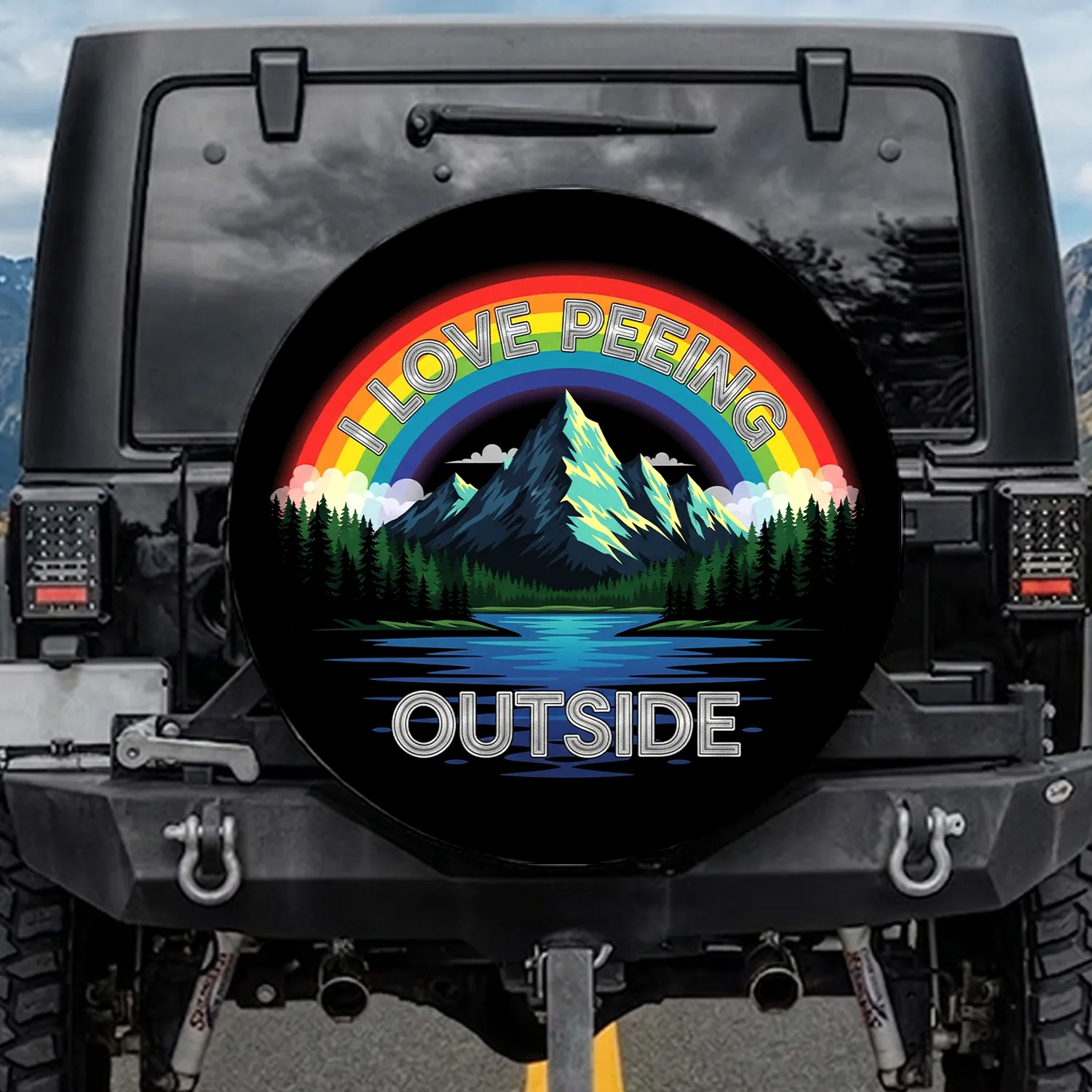 I LOVE PEEING OUTSIDE Mountain Lake Evergreen Forest Rainbow - Outdoor Lover Camping Gift Spare Tire Cover - 1