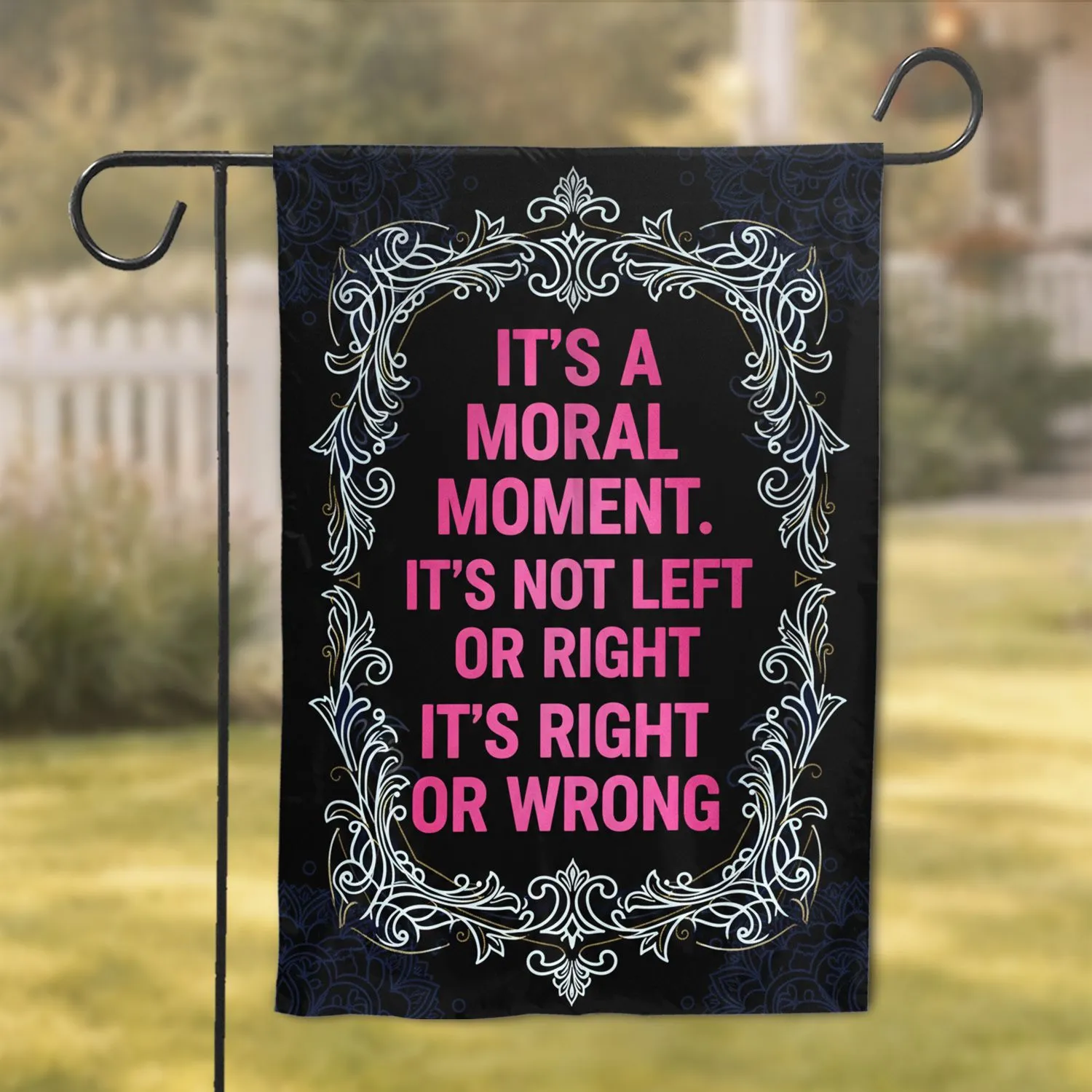 Moral Moment Quote Fuchsia Pink Filigree Mandala Values-Focused Home Decor Garden Flag - 1