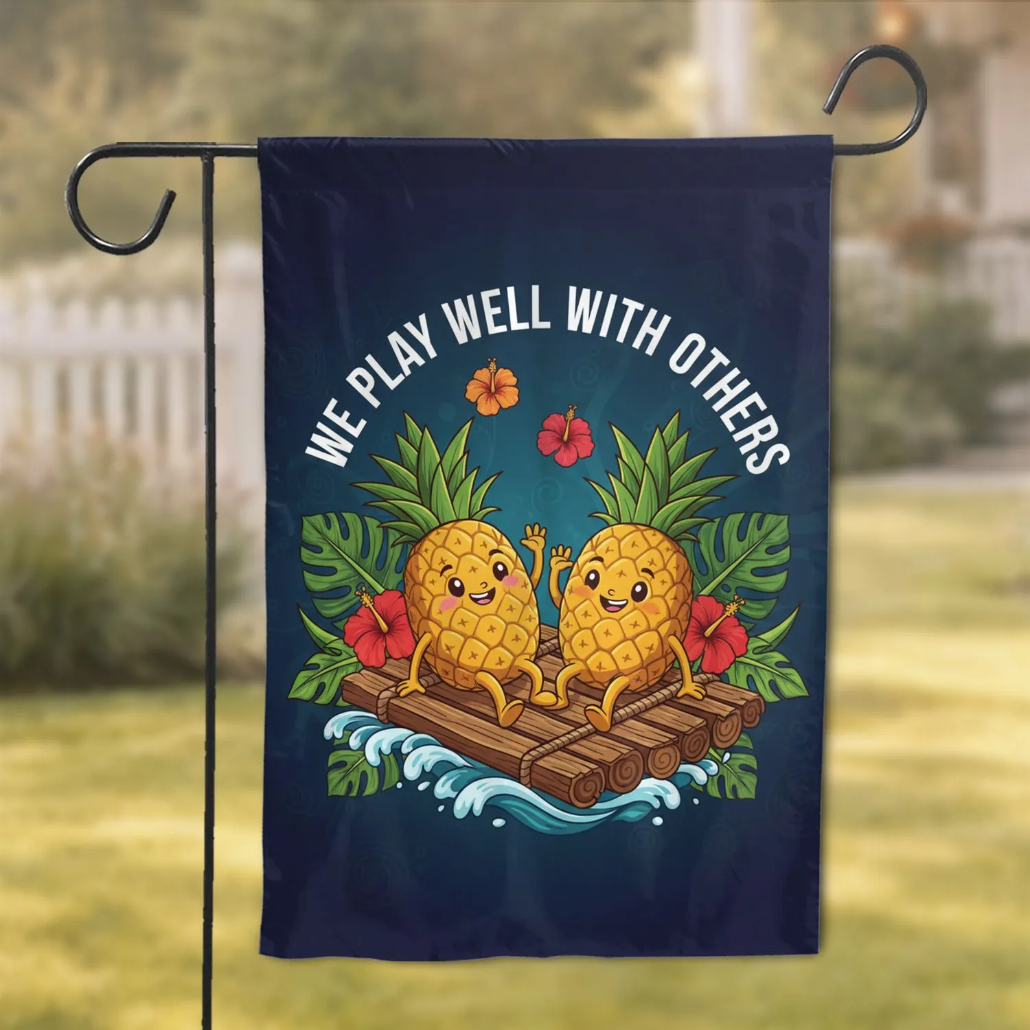 Friendly Cartoon Pineapples Raft 'We Play Well With Others' Tropical Home Decor Gift Garden Flag - 1