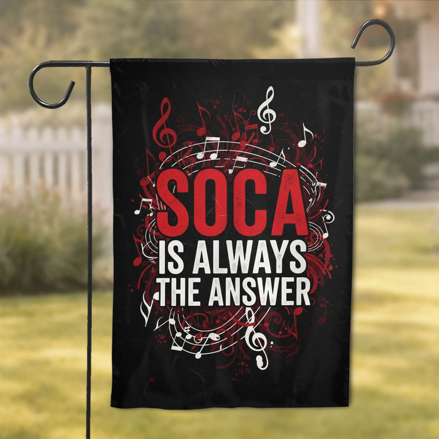 Soca Is Always The Answer Musical Notes - Music Lover Home Decor Gift for Music Fans Garden Flag - 1