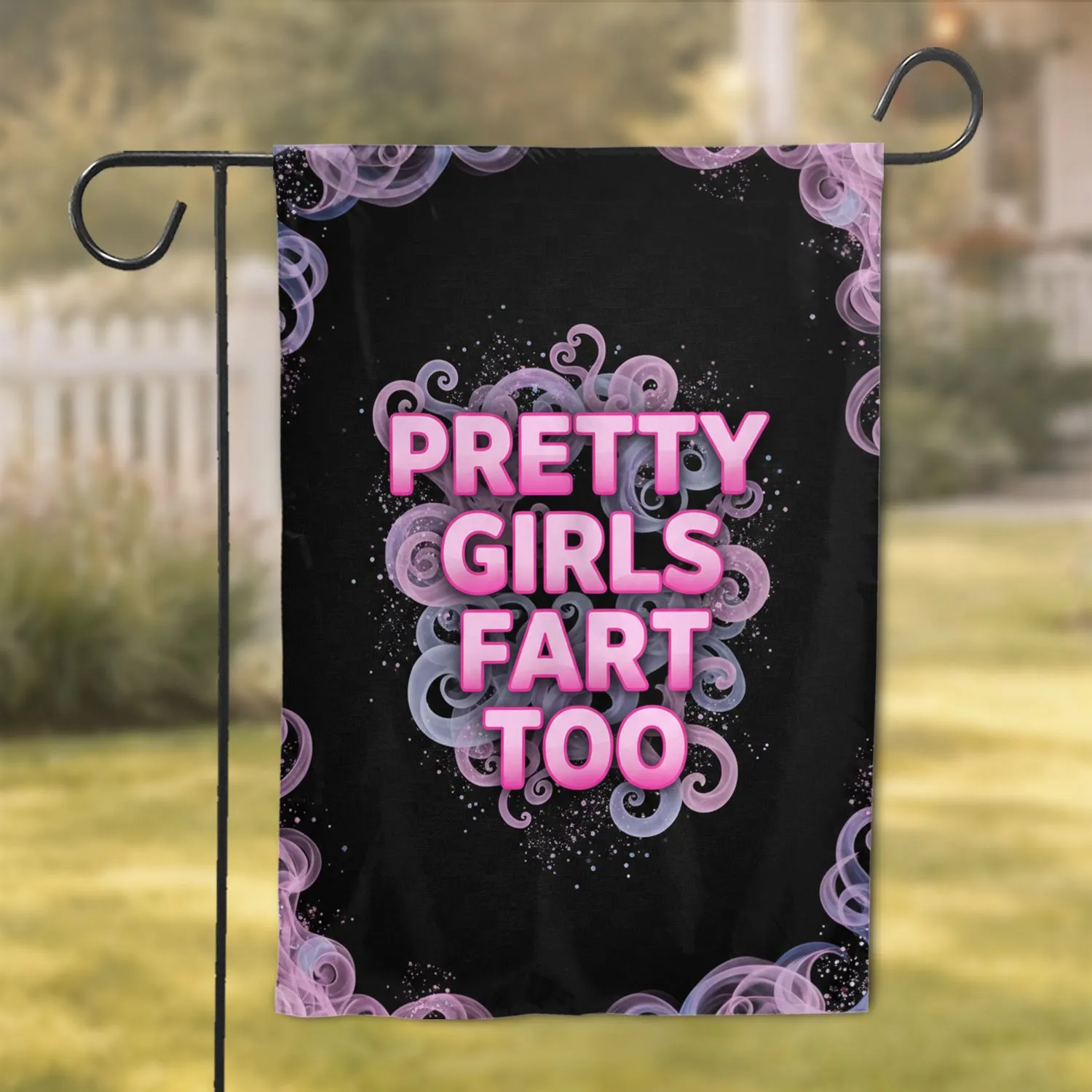 Hot Pink Pretty Girls Fart Too Text Black Background Smoke Glitter - Funny Home Decor Gift Garden Flag - 1