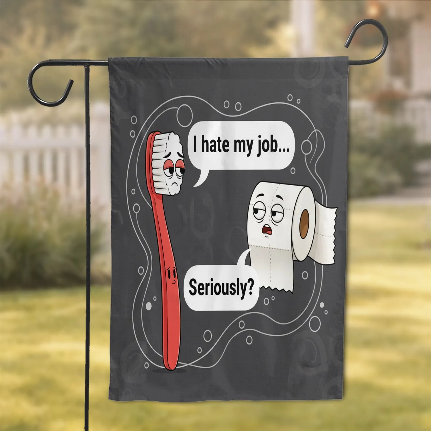 Sad Toothbrush Skeptical Toilet Paper Dialogue - Bathroom Humor Home Decor Gift Garden Flag - 1