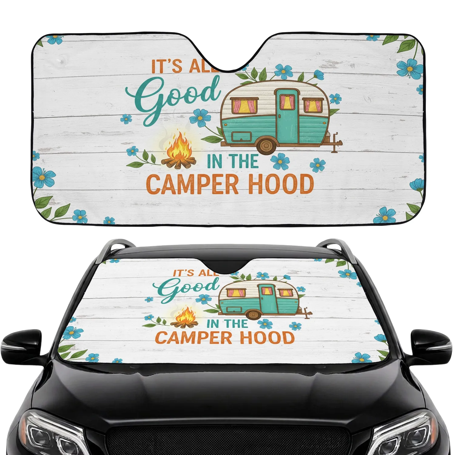 Camper Trailer Campfire IT'S ALL Good IN THE CAMPER HOOD - Road Trip Gift for Camper Lover Car Sunshade - 1
