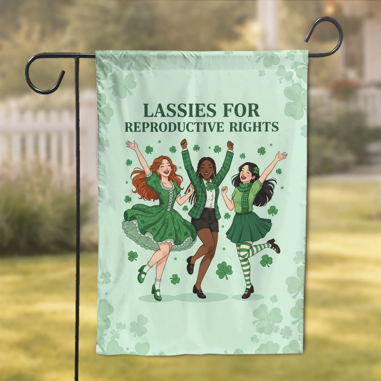 Irish Lassies Reproductive Rights Shamrock Dancers - Advocacy Statement Gift Garden Flag - 1