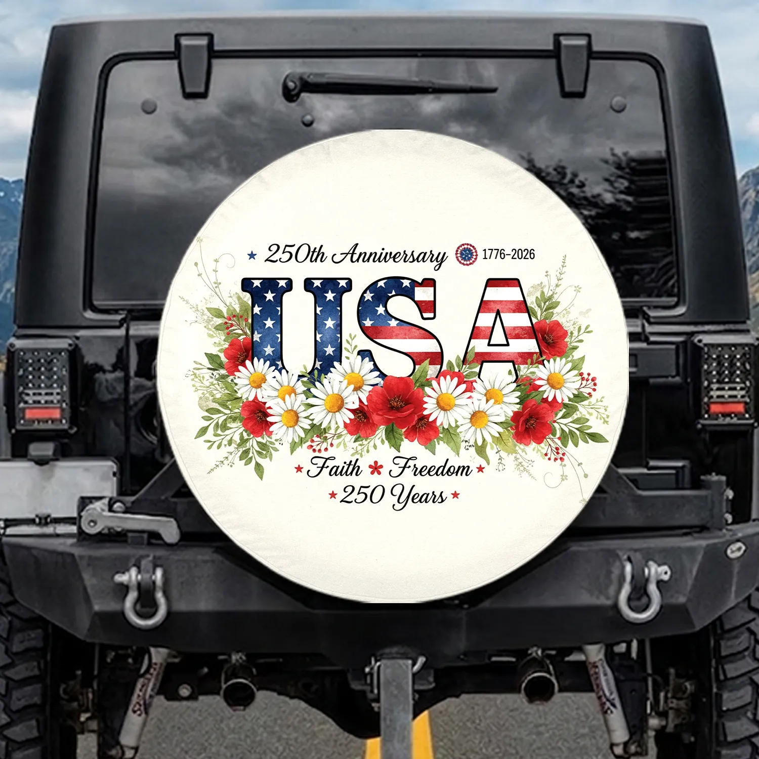 USA Stars Stripes Flowers - 250th Anniversary 1776-2026 Faith Freedom Spare Tire Cover - 1