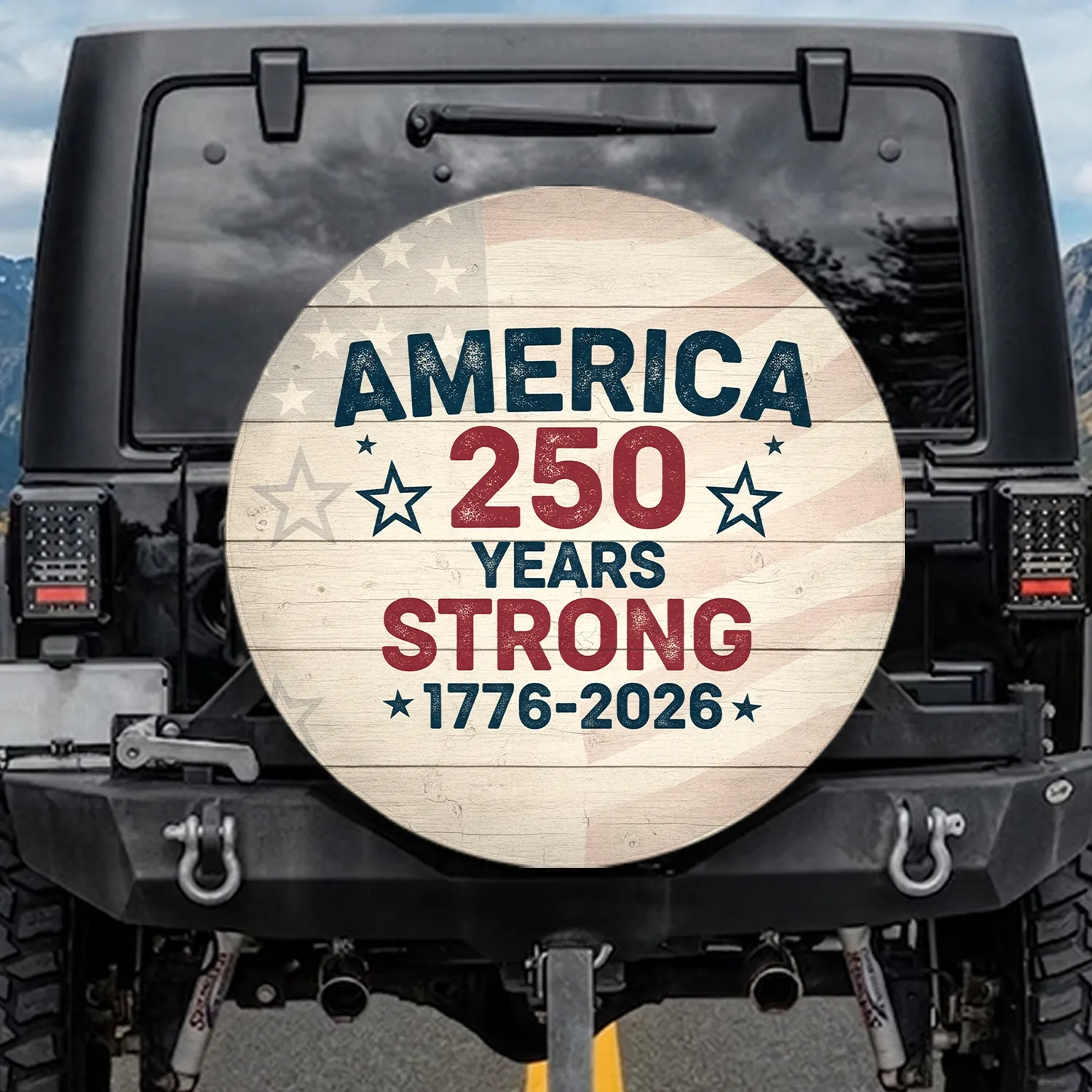 America 250 Years Strong Patriotic Stars - USA 250th Anniversary Independence Day Spare Tire Cover - 1