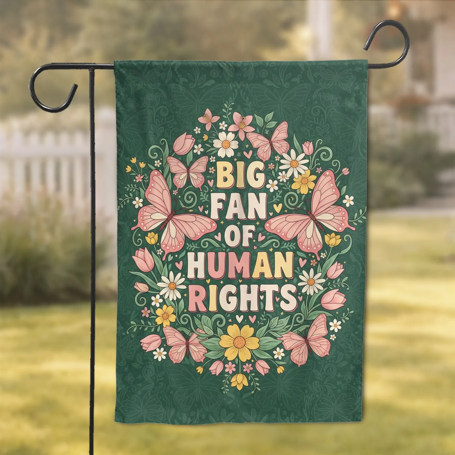 Big Fan Of Human Rights Butterflies Floral Vines Advocacy Home Decor Gift Garden Flag - 1