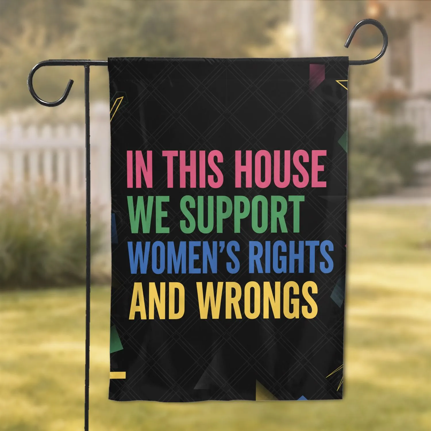 In This House We Support Women's Rights Statement - Empowerment Gift Garden Flag - 1