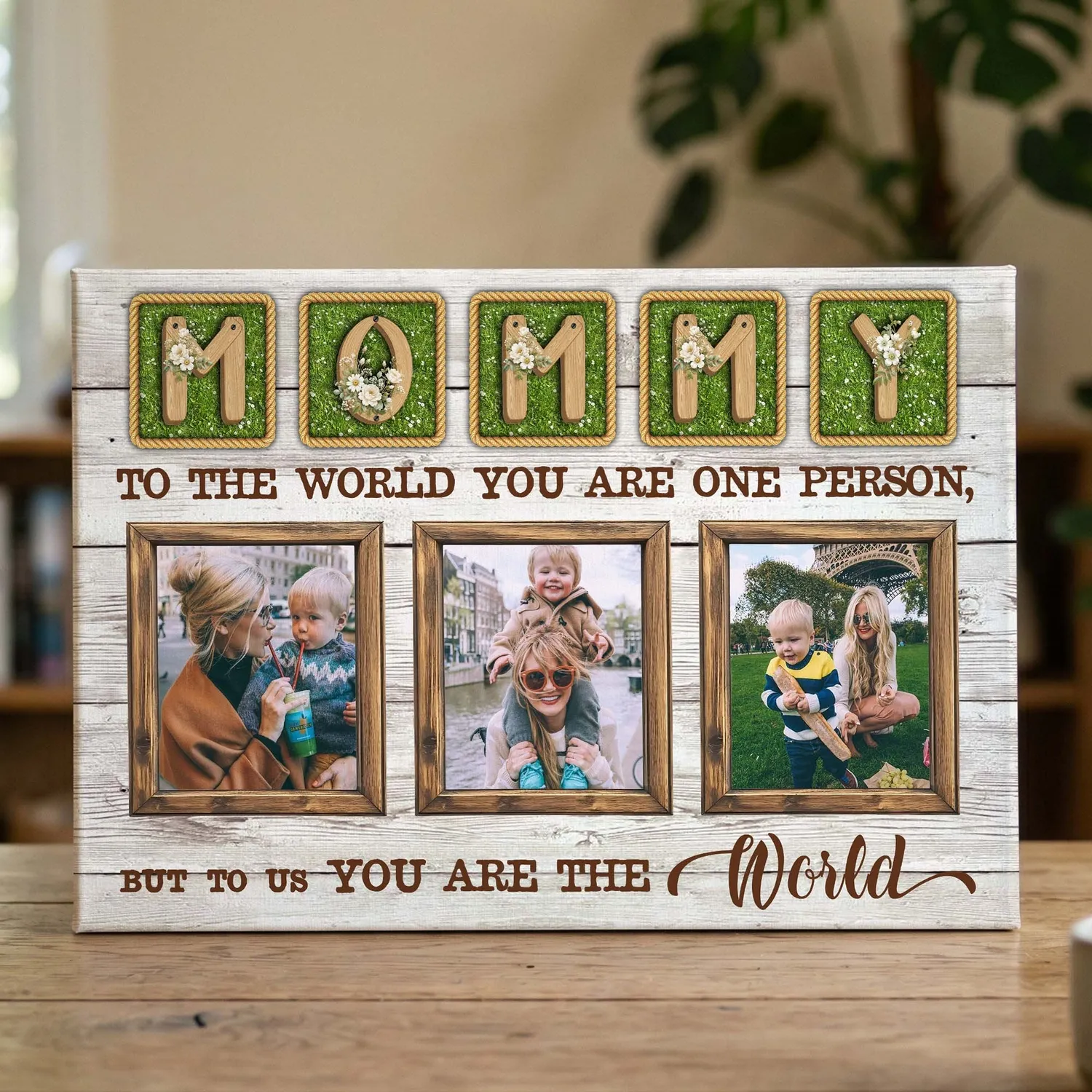 Mother's Day Personalized Canvas Prints - Custom Photo - Gift For Mother, Mommy You Are The World - 1