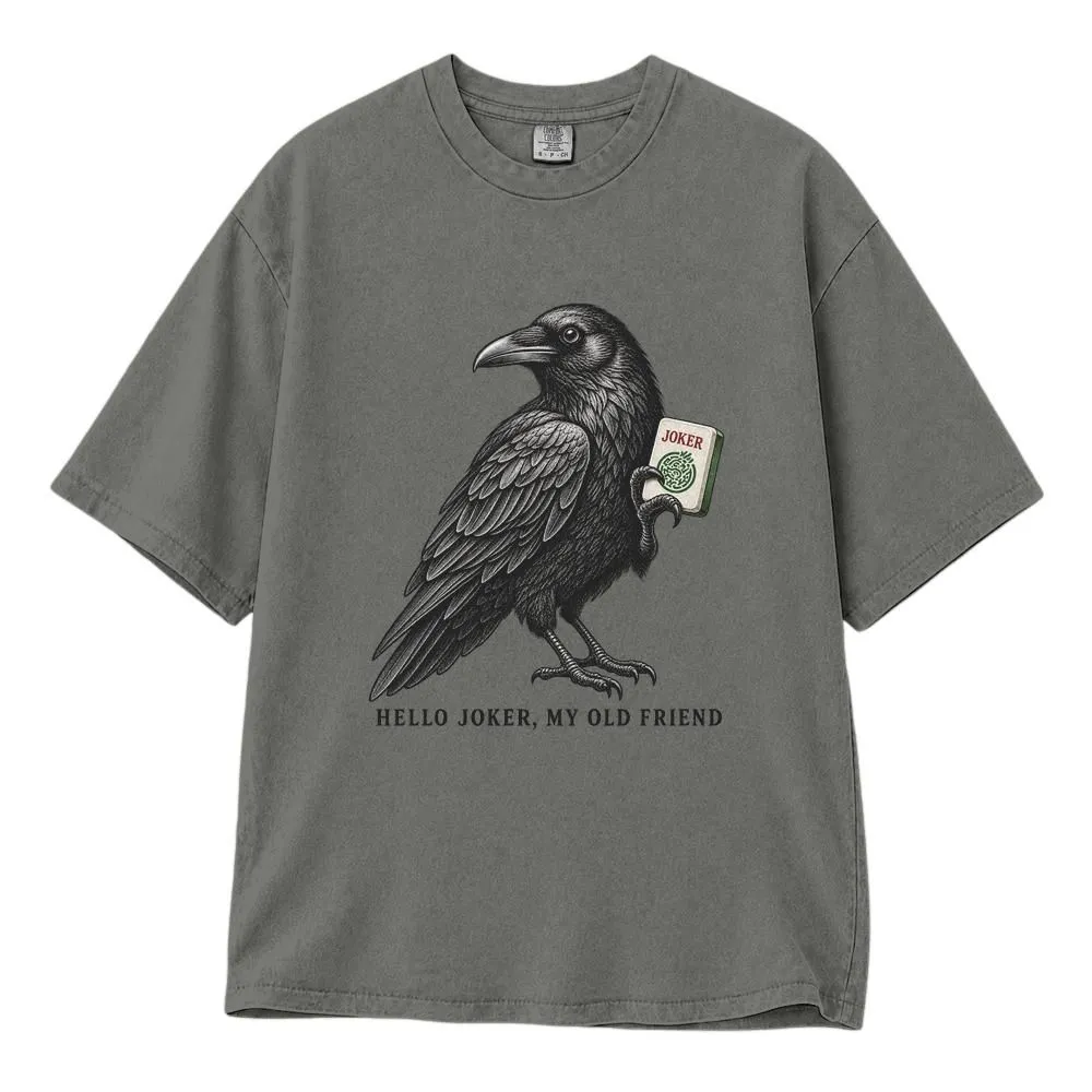 Mahjong Joker Raven Shirt, Hello Joker My Old Friend Humor for Women, Tee Hoodie Sweatshirt - 1