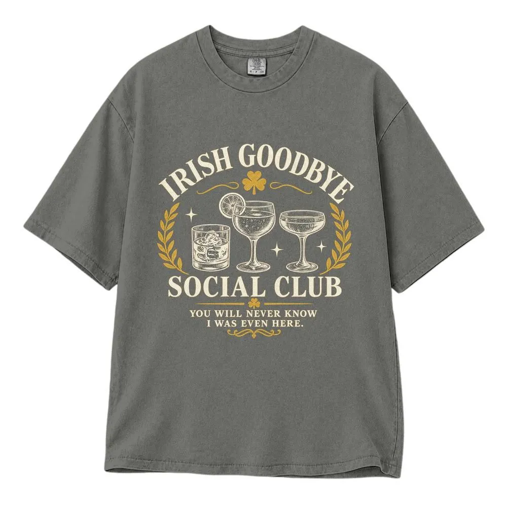 Irish Goodbye Irish Shirt, Funny Social Club Drinking Gift for St Patrick’s Day, Vintage Tee, Hoodie, Sweatshirt - 1