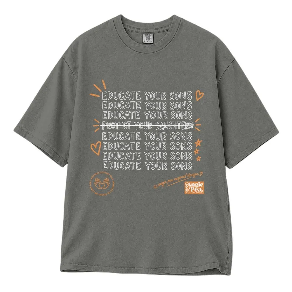 Educate Your Sons Feminist Shirt for Women, Social Justice Statement, Tee, Hoodie, Sweatshirt - 1