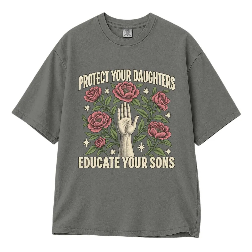 Protect Your Daughters Educate Your Sons Feminist Shirt, Women’s Rights Protest Tee, Hoodie, Sweatshirt - 1