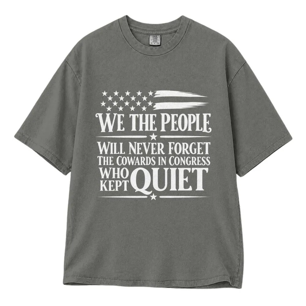 We the People Never Forget Public Enemy Shirt, Political Protest Statement, Patriotic Dissent Tee, Hoodie, Sweatshirt - 1