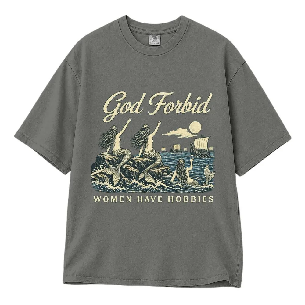 God Forbid Mermaid Shirt, Women Have Hobbies Feminist Gift, Vintage Greek Mythology Style Tee, Hoodie, Sweatshirt - 1
