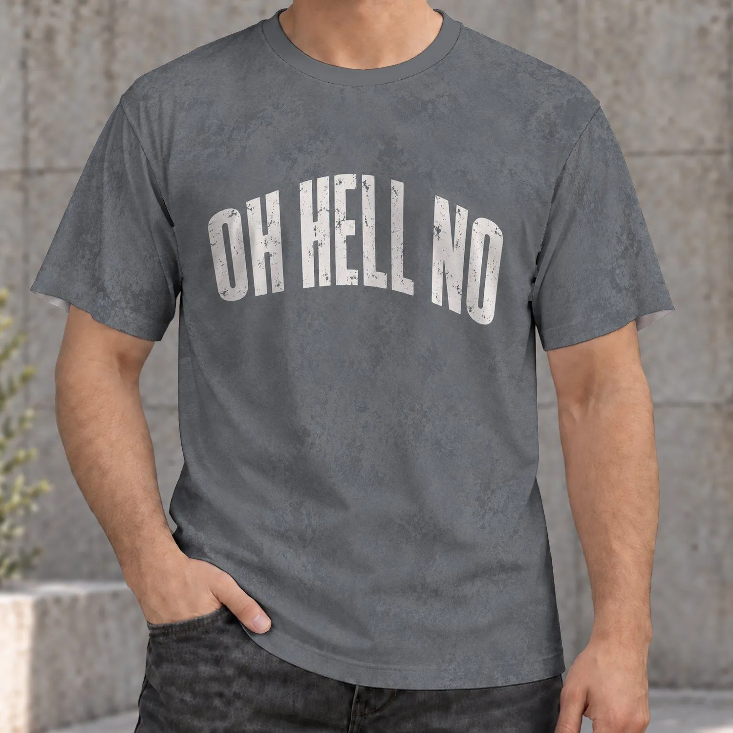 Bold Distressed Oh Hell No Lettering For Casual Days And Everyday Unisex Streetwear All-over Print Unisex T-shirt - 1