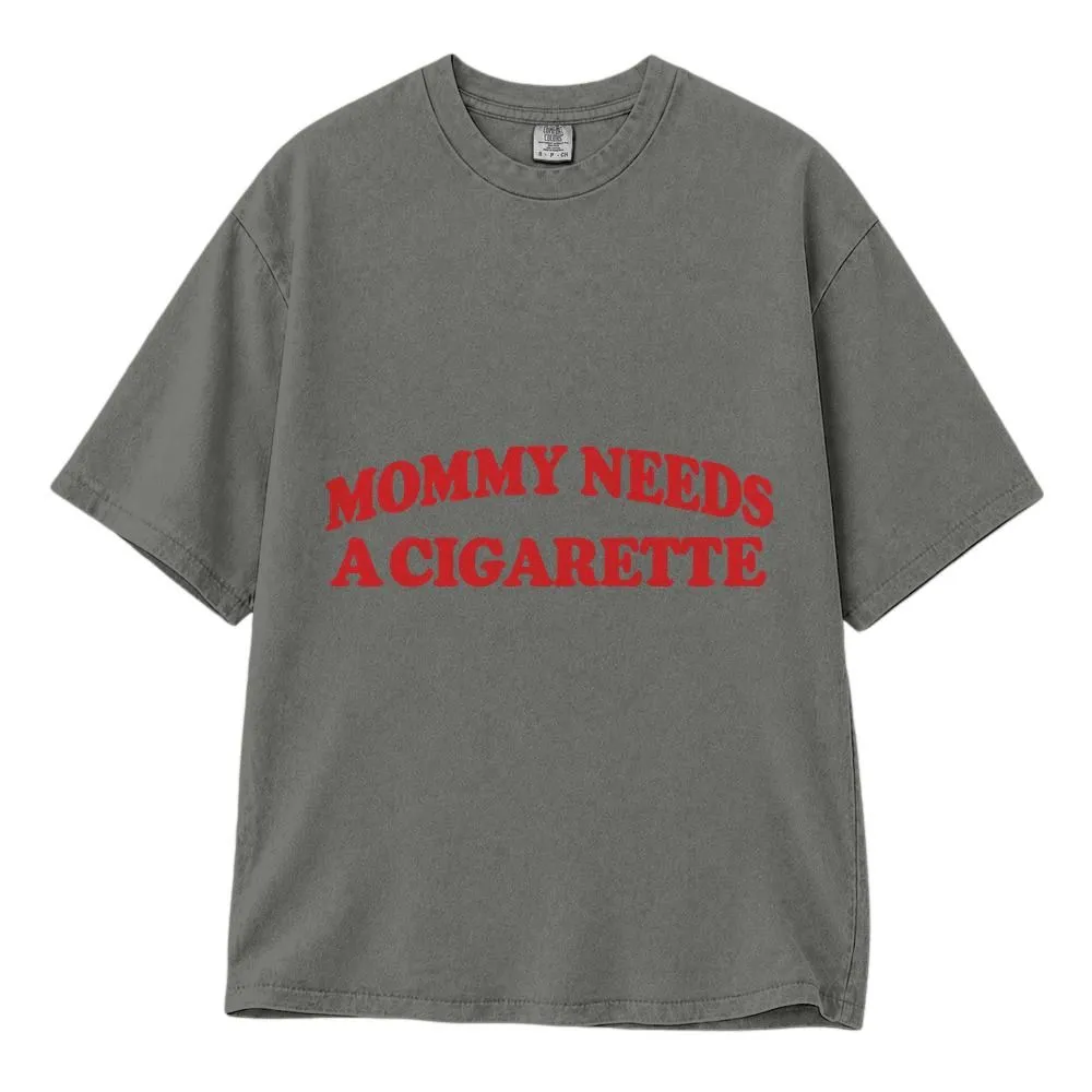 Mommy Needs a Cigarette Shirt, Funny Mom Humor Tee, Vintage Style Tee, Hoodie, Sweatshirt - 1