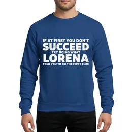 Assertive Humor Enthusiasts Lorena Name White Ink Distressed Block Text Playful Wisdom Vintage Grunge Sweatshirt
