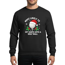 Holiday Golf Fans' Whimsical 'Most Likely To Hit Santa' Golf Ball Holly Design Sweatshirt