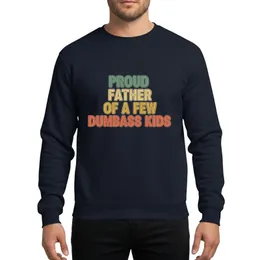 Fathers' Proud Father Of A Few Teal Yellow Gold Stacked Red-Orange Distressed Typography Sweatshirt