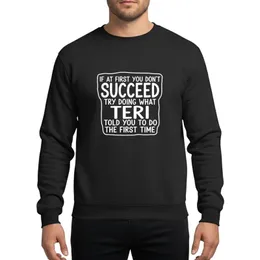 Sarcasm Lovers' White Hand-Drawn Marker-Pen Style 'Teri Told You' Sarcastic Quote Typographic Design with Bold Accents Sweatshirt