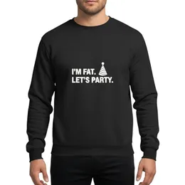 Funny 'I'M FAT. LET'S PARTY.' Minimalist Typographic Design with Party Hat Sweatshirt