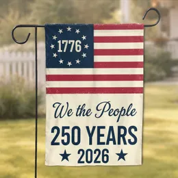 Distressed Betsy Ross Flag We The People 1776-2026 - USA 250th Anniversary Independence Day Garden Flag