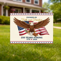 Bald Eagle American Flag 1776-2026 - Founded On Faith & Freedom USA 250th Anniversary Yard Sign
