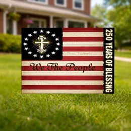 We The People American Flag 1776-2026 - USA 250th Anniversary of Blessing Design Yard Sign