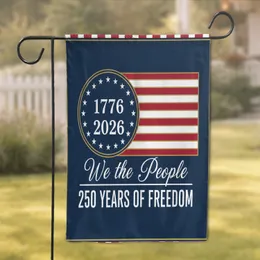American Flag We The People 1776-2026 - USA 250th Anniversary Patriotic Gift for Veterans Garden Flag