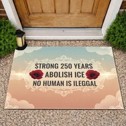 Abolish ICE No Human Is Illegal Poppies - 250 Years Commemoration Human Rights For Advocates Doormat