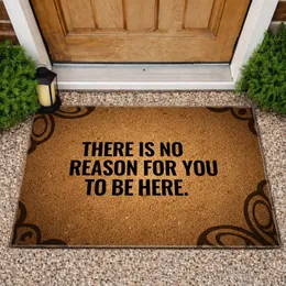 Bold Black Text - Assertive No Reason To Be Here Statement Doormat