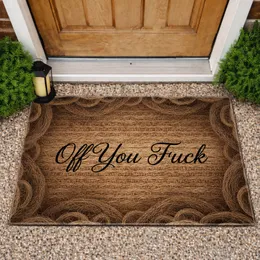 Off You Fuck Jute Fiber Texture - Bold Statement Adult Humor Gift Doormat