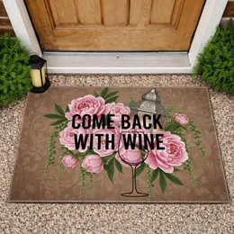 Come Back With Wine Glass Peonies Succulents Lantern Home Decor Gift for Wine Lover Doormat