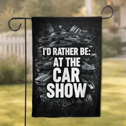 Performance Car Show Quote - Automotive Enthusiast Gift for Car Lover Garden Flag