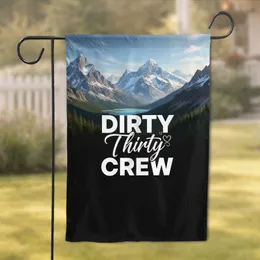 Dirty Thirty Crew Mountain Landscape - 30th Birthday Party Gift Garden Flag