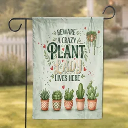 Crazy Plant Lady Succulent Cacti - Home Decor Gift for Plant Lovers Garden Flag