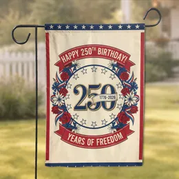 Happy 250th Birthday Banner Years of Freedom - America 250th Anniversary Patriot Gift Garden Flag