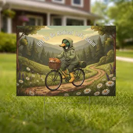 'Off To Be Radical Left Scum' Duck Bicycle Journey Outdoor Decor for Animal Lover Yard Sign