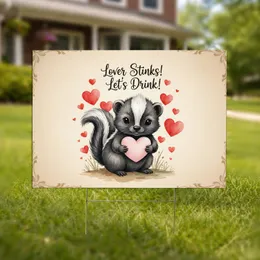 Baby Skunk Pink Heart 'Lover Stinks! Let's Drink!' - Funny Relationship Humor Gift Yard Sign