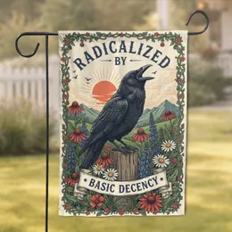 Black Crow Radicalized By Basic Decency Banner - Wildflower Home Decor Gift Garden Flag