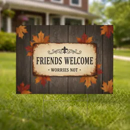 Vintage Friends Welcome Worries Not Sign Maple Leaf Home Decor Yard Sign